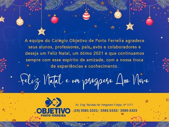 Colégio Objetivo de Porto Ferreira - Mensagem de boas festas! - Noticias PORTO FERREIRA HOJE Colégio Objetivo de Porto Ferreira - Mensagem de boas festas! - Noticias PORTO FERREIRA HOJE