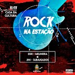 Sábado tem Rock na Estação com Melindra e Subjulgados