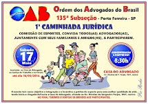 I Caminhada Jurídica da OAB Porto Ferreira acontece sábado, 17