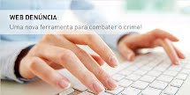 Denúncias de crimes podem ser feitas pela internet