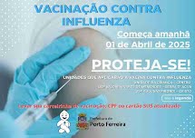 Saúde de Porto Ferreira informa que teve início a vacinação contra influenza nesta terça, dia 01/04