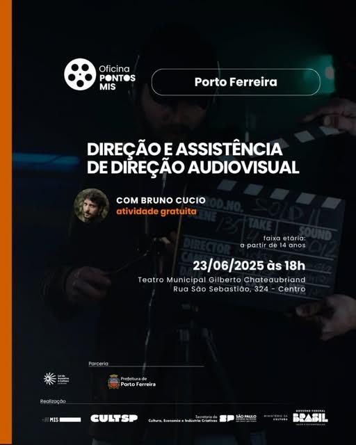 Secretaria de Cultura de Porto Ferreira oferece Curso de Direção e Assistência de Audiovisual