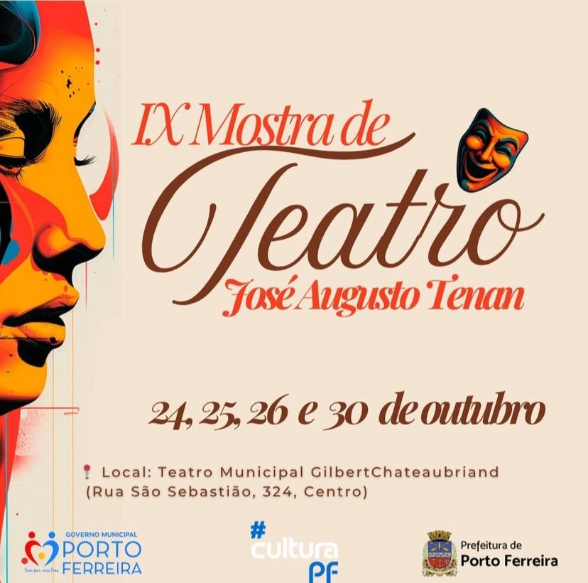 Porto Ferreira celebra a arte cênica com a IX Mostra de Teatro José Augusto Tenan