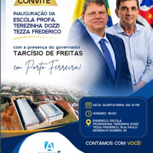 Porto Ferreira inaugura nova escola no Porto Bello com presença do governador Tarcísio de Freitas