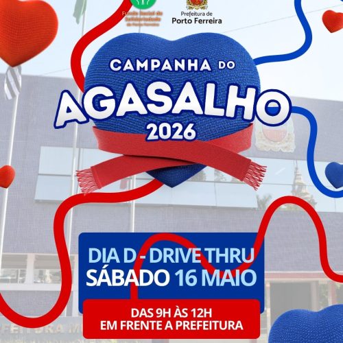 Campanha do Agasalho 2026 terá Dia D com arrecadação em frente à Prefeitura de Porto Ferreira