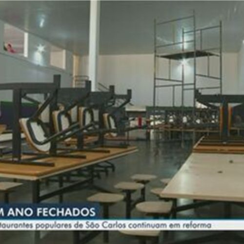 Reforma de restaurantes populares em São Carlos completa quase um ano, e prefeitura ainda não tem data para reabertura