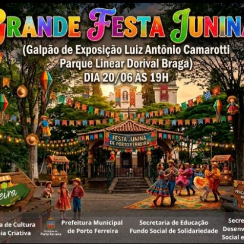 Grande Festa Junina de Porto Ferreira tem local alterado e promete noite de tradição e diversão