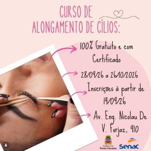 Curso gratuito de alongamento de cílios terá inscrições a partir de setembro em Porto Ferreira