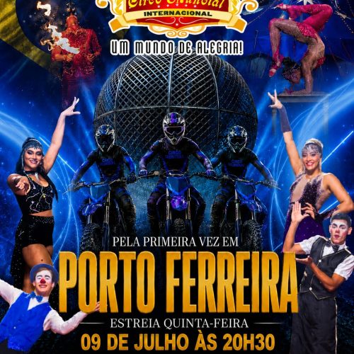 Circo Mundial Internacional estreia em Porto Ferreira com atrações para toda a família