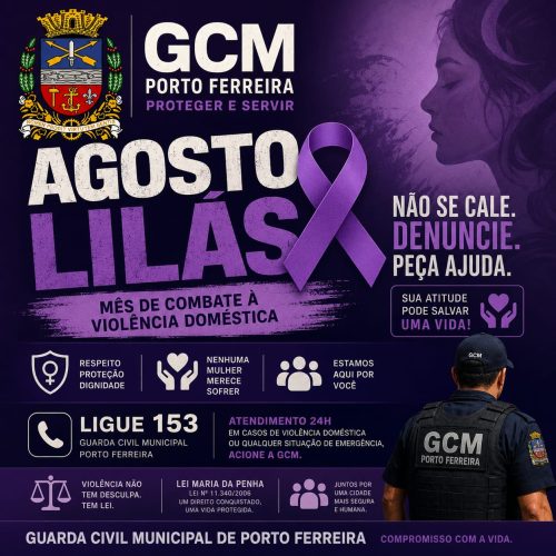 Agosto Lilás reforça conscientização e combate à violência contra a mulher em Porto Ferreira
