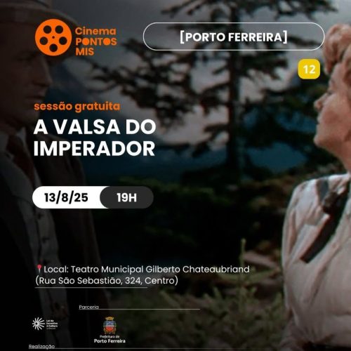 Clássico nas telonas: Porto Ferreira exibe “A Valsa do Imperador” em nova sessão do Pontos MIS