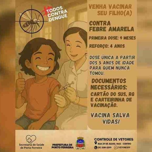 Secretaria de Saúde de Porto Ferreira reforça vacinação contra febre amarela em crianças