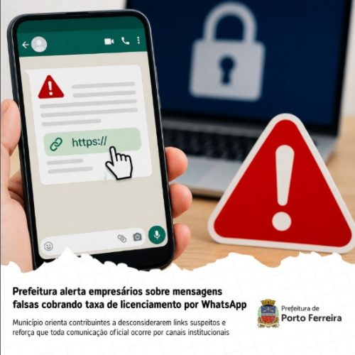 Prefeitura de Porto Ferreira alerta para golpe envolvendo falsas cobranças de alvará