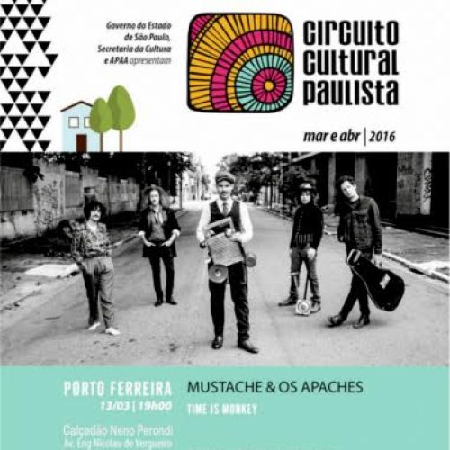 Circuito Cultural Paulista traz Mustache & Os Apaches para o Calçadão neste domingo