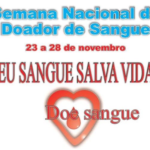 Semana Nacional do Doador de Sangue acontece de 23 a 28 de novembro