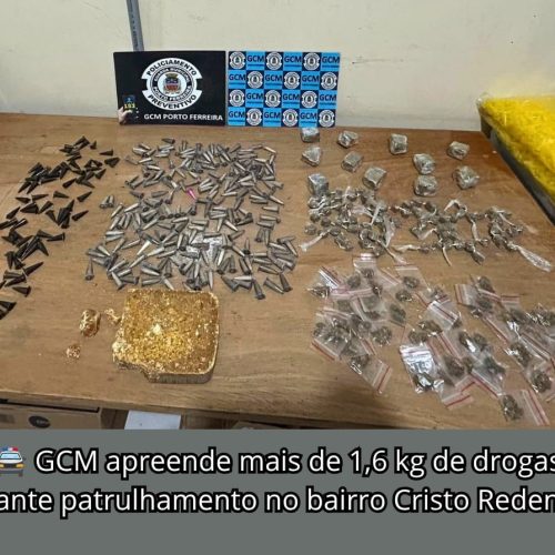 Porto Ferreira registra apreensão de mais de 1,6 kg de drogas no Cristo Redentor