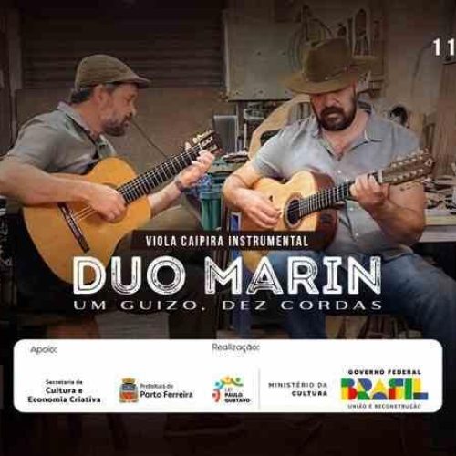 Espetáculo musical “DUO MARIN – Um guizo, dez cordas” acontece em Porto Ferreira nesta sexta(11)