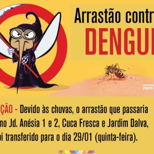 Transferida a data do arrastão da dengue programado para esta sexta-feira