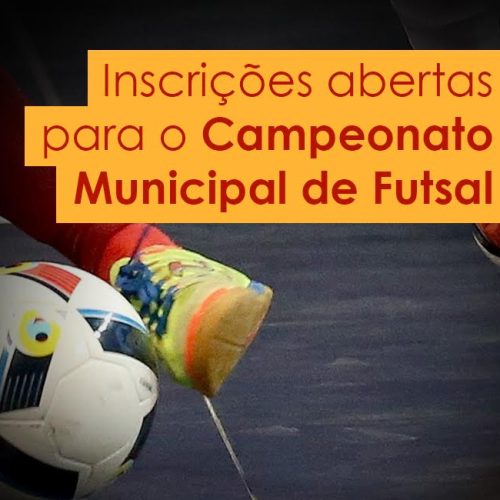 Ainda não inscreveu seu time no Municipal de Futsal? Inscrições terminam na próxima semana