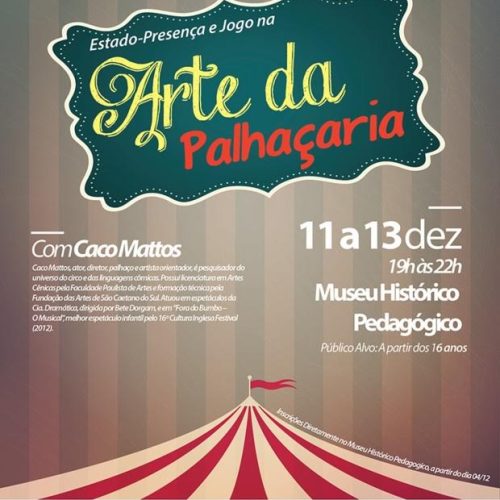 Museu tem inscrições abertas para oficina sobre a arte da palhaçaria