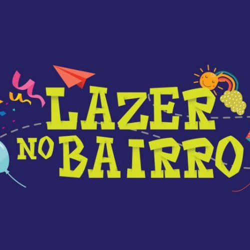 Projeto Lazer no Bairro estará na praça do Jardim Independência neste domingo