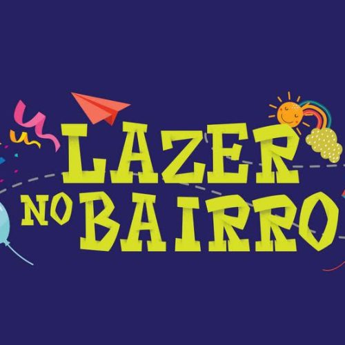Projeto Lazer no Bairro estará na Vila Maria no domingo