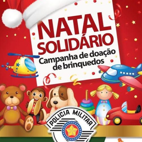 Polícia Militar de Porto Ferreira:continua a arrecadação de brinquedos da campanha Natal Solidário