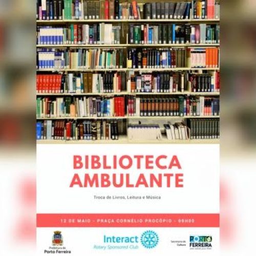 Biblioteca Ambulante acontece neste sábado, numa parceria entre Secretaria de Cultura e Interact Clu
