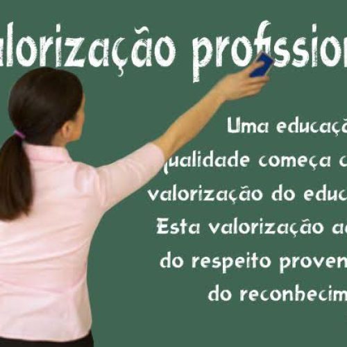 Desenvolvimento do país depende da valorização dos 2,5 milhões de professores