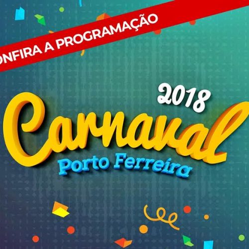 Confira a ordem de apresentação dos blocos no desfile oficial do Carnaval 2018 em Porto Ferreira