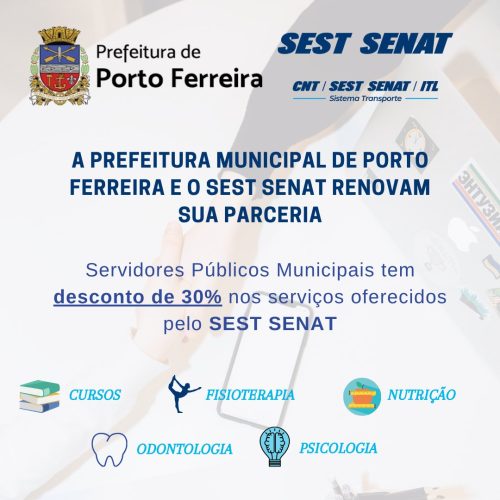 Servidores de Porto Ferreira ganham desconto em serviços do Sest/Senat