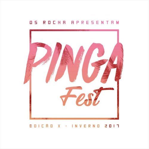 Pinga Fest Edição Inverno 2017