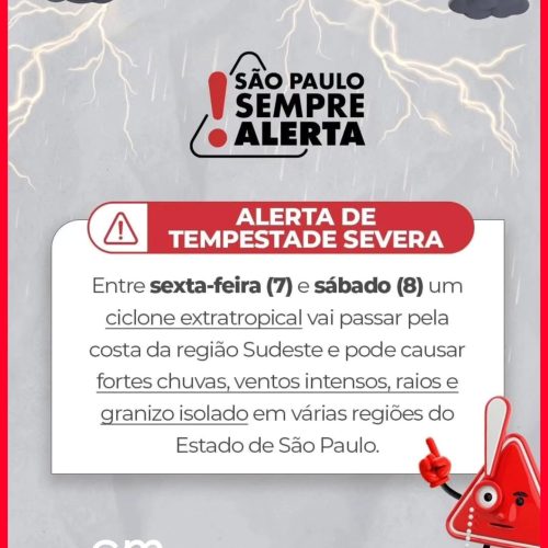 Defesa Civil emite alerta para tempestade severa em várias regiões do estado de SP