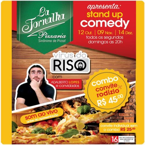 Domingo na La Fornalha Pizzaria tem Stand up Comedy