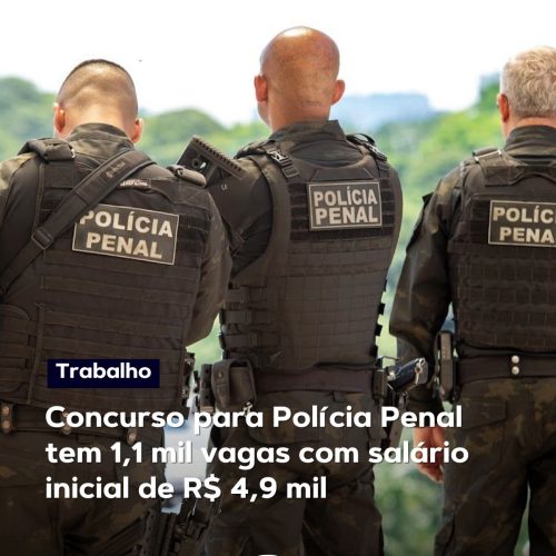 Concurso da Polícia Penal de São Paulo oferece 1,1 mil vagas com salário inicial de R$ 4,9 mil