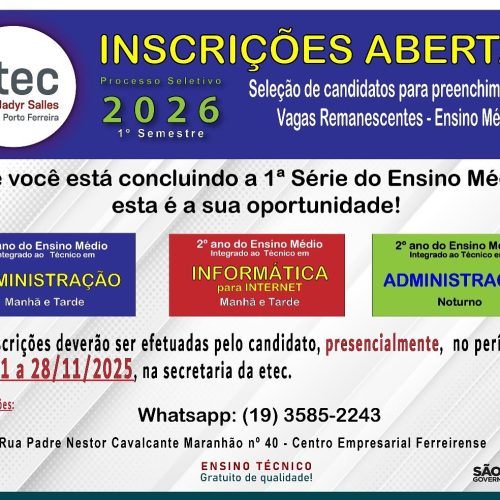 Atenção! Estão abertas as inscrições para vagas remanescentes do 2º ano do Ensino Médio em técnico em administração e informática em Porto Ferreira