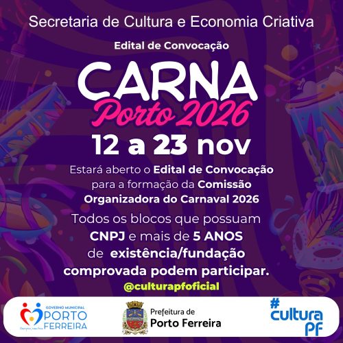 Cultura de Porto Ferreira convoca blocos para a Comissão Organizadora do Carnaval 2026