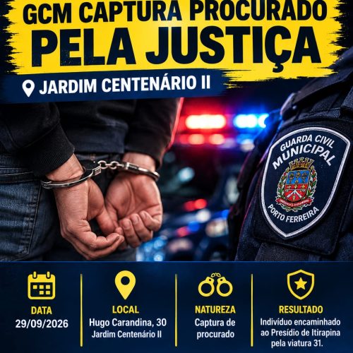 GCM prende procurado pela Justiça durante patrulhamento no Jardim Centenário II em Porto Ferreira