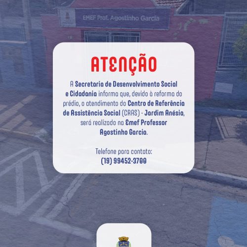 Atendimento do CRAS Jardim Anésia é transferido temporariamente em Porto Ferreira