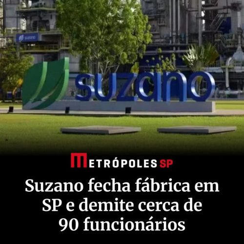 Suzano fecha fábrica e demite cerca de 90 funcionários