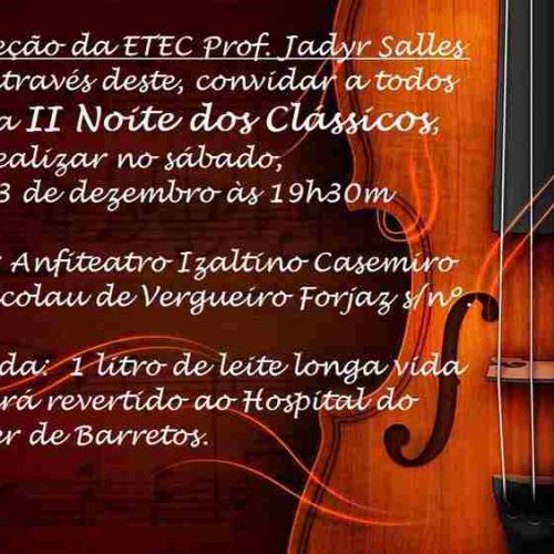 Etec de Porto Ferreira promove a II Noite de Clássicos