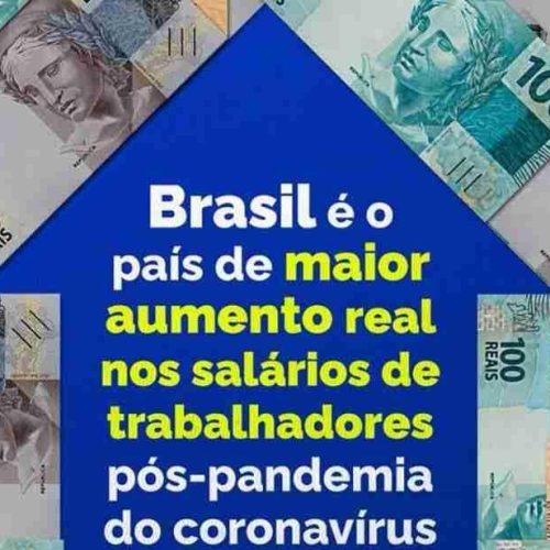 Segundo dados da OCDE: Brasil é o país que conseguiu o maior aumento real de salários após pandemia