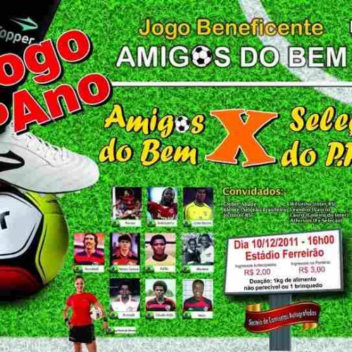 Jogo Beneficente “Amigos do Bem” x Seleção do PFFC acontece no sábado (10)