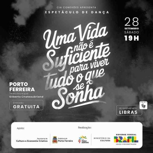 Hoje, às 19h, temos no Teatro Municipal de Porto Ferreira o “Espetáculo de dança da Cia Conexões”