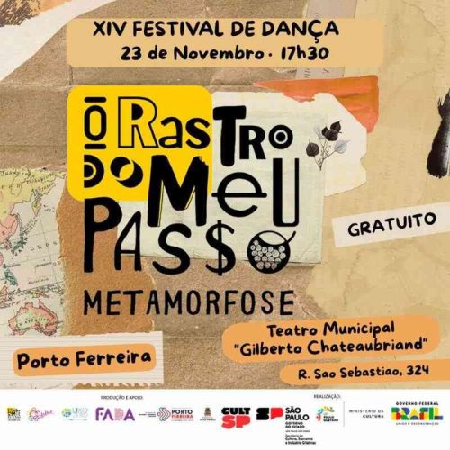 “O Rastro do Meu Passo – Metamorfose” faz apresentação em Porto Ferreira neste sábado (23/11)