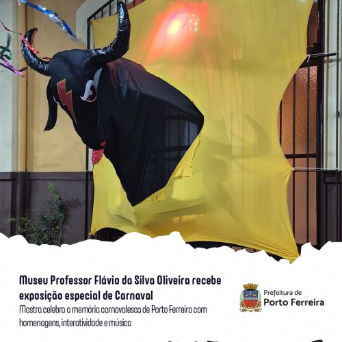 Museu entra no clima da folia e inaugura exposição especial de Carnaval em Porto Ferreira