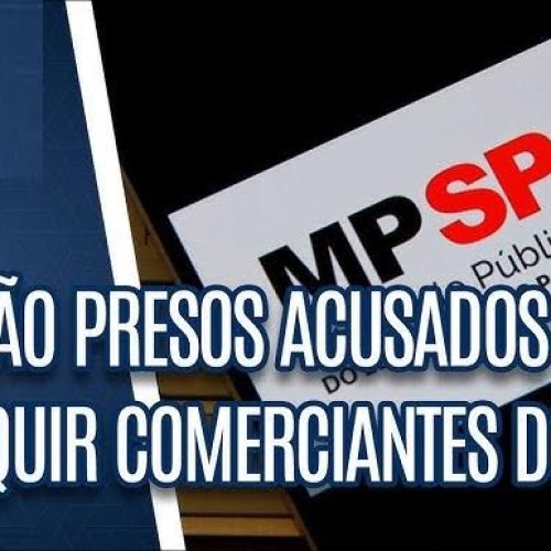 MP de SP afirma que policiais montaram milícia para extorquir comerciantes no Brás em São Paulo