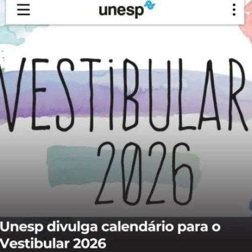 Educação: Unesp definiu as datas de inscrições e provas do vestibular 2026.