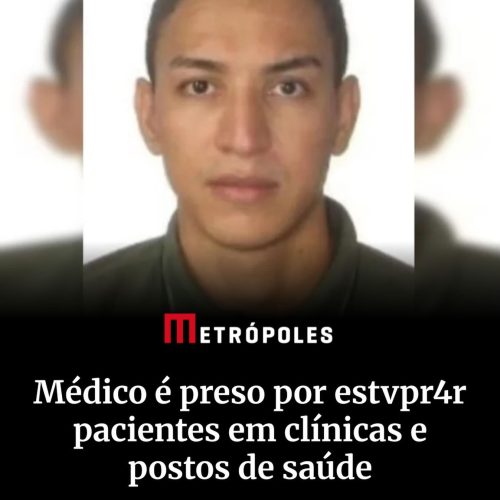 Médico é preso suspeito de crimes sexuais contra pacientes e ex-assistente