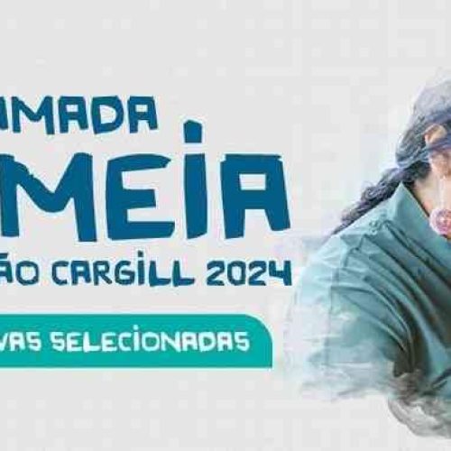 Conheça as 15 iniciativas selecionadas pela Fundação Cargill na Chamada Semeia 2024
